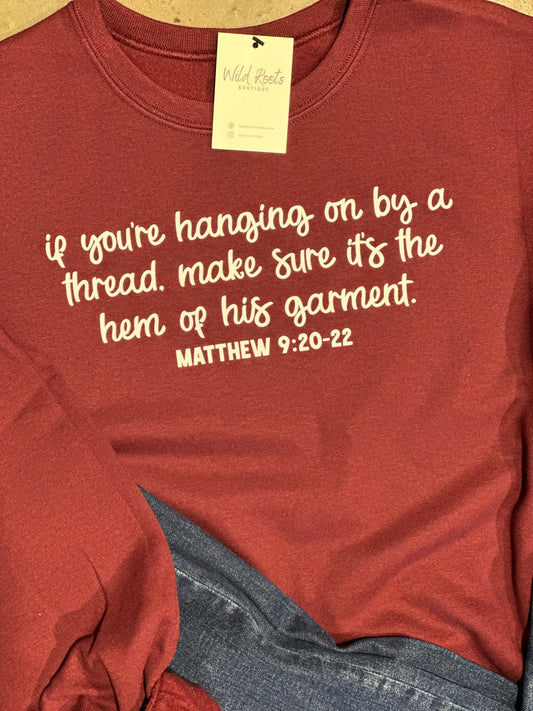 Hanging on by a Thread Sweatshirt