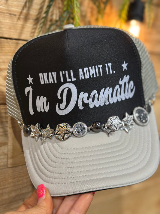 Im Dramatic Trucker Hat