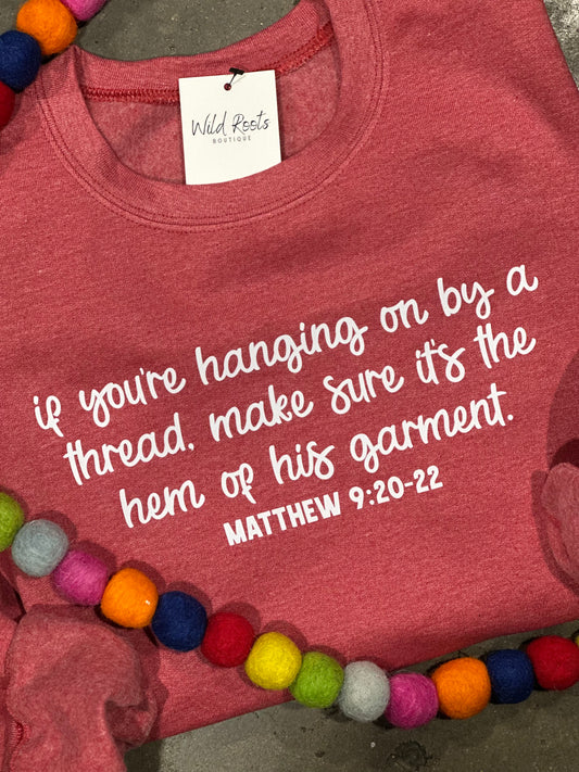 Hanging on by a Thread Sweatshirt