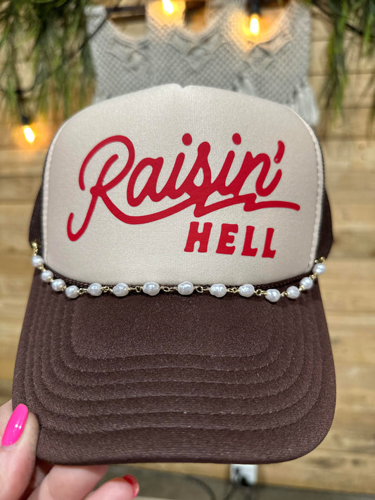 Raisin Hell Trucker with Pearl Chain